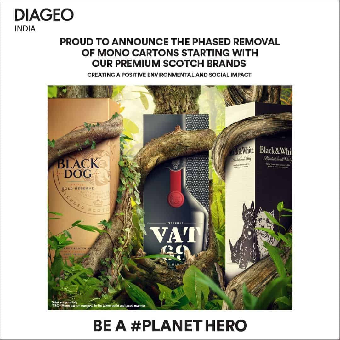 Spirit of Progress. Diageo India Initiates Phased Removal of Mono ...