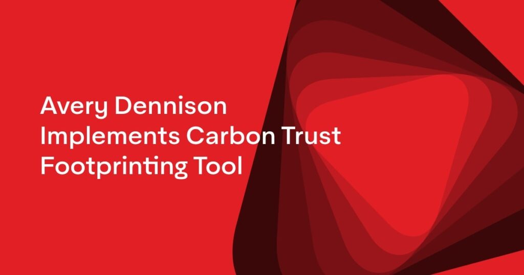 Avery Dennison implements Carbon Trust footprinting tool