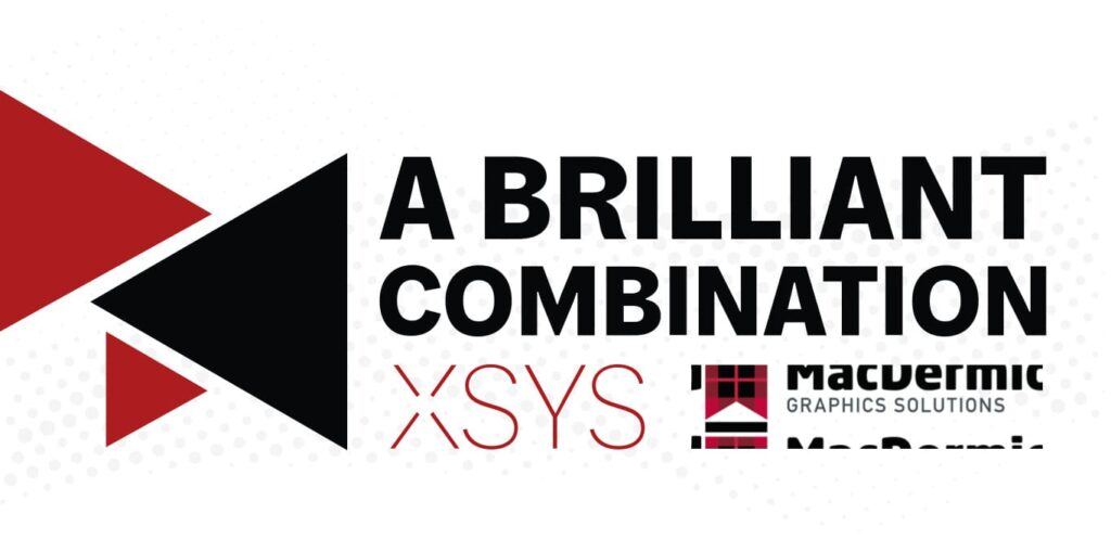 XSYS Announces the Completion of the MacDermid Graphics Solutions Acquisition